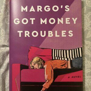 Margo's Got Money Troubles : A Novel by Rufi Thorpe (2024, Hardcover)